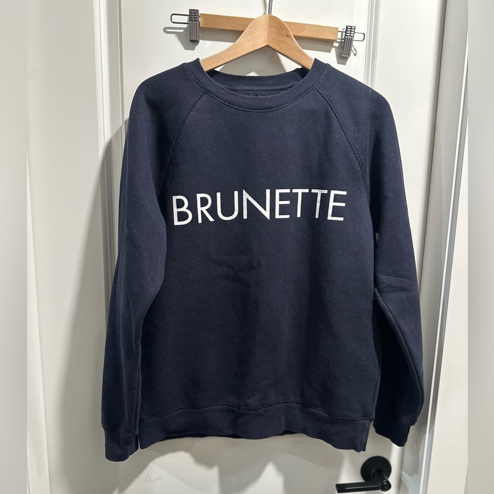 BRUNETTE Sweatshirt